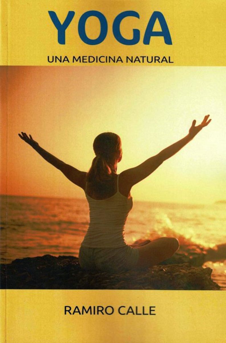 YOGA : UNA MEDICINA NATURAL