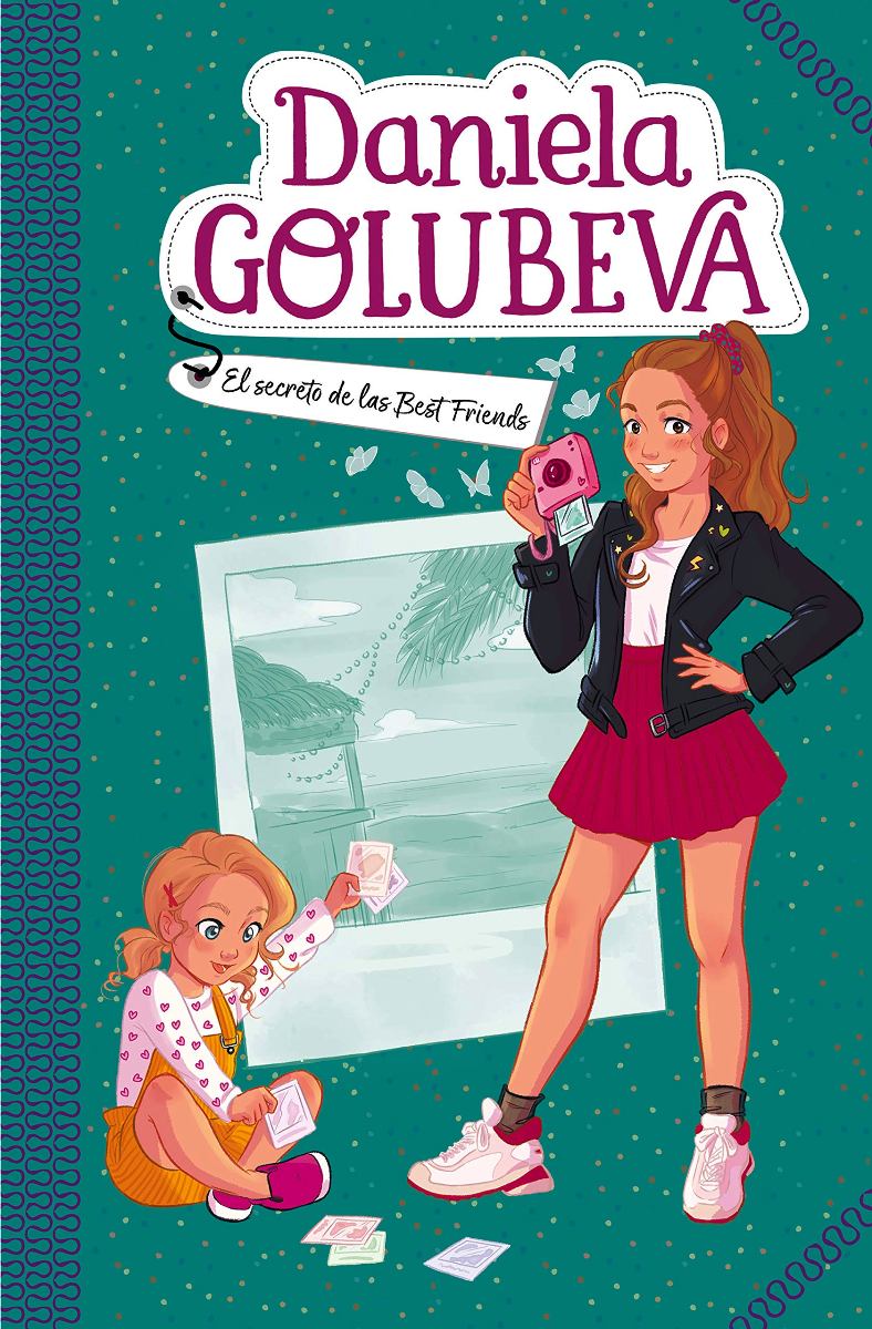 DANIELA GOLUBEVA 2 - EL SECRETO DE LAS BEST FRIENDS