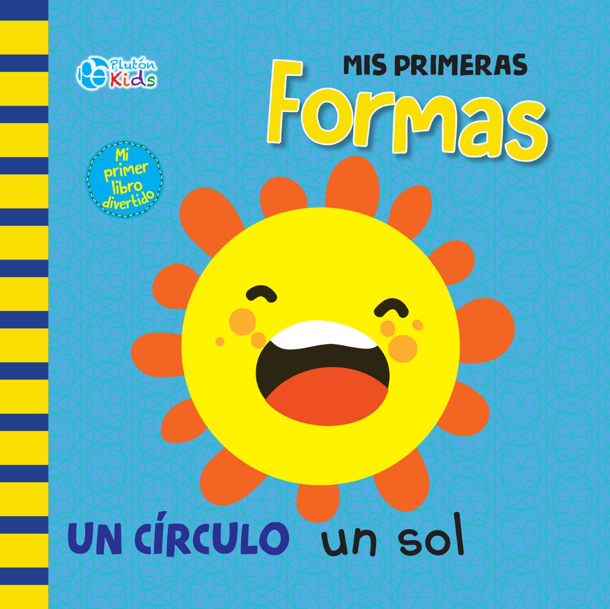 MIS PRIMERAS FORMAS - TELA