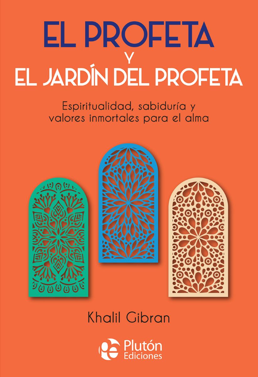 EL PROFETA Y EL JARDIN DEL PROFETA 