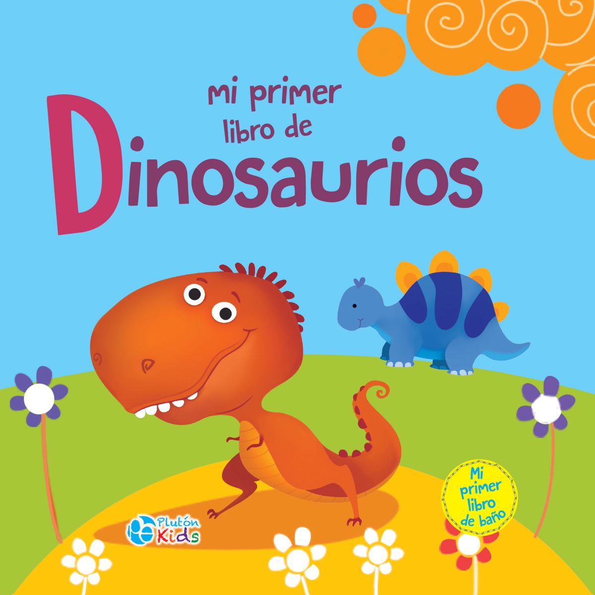 MI PRIMER LIBRO DE DINOSAURIOS - LIBRO BAO