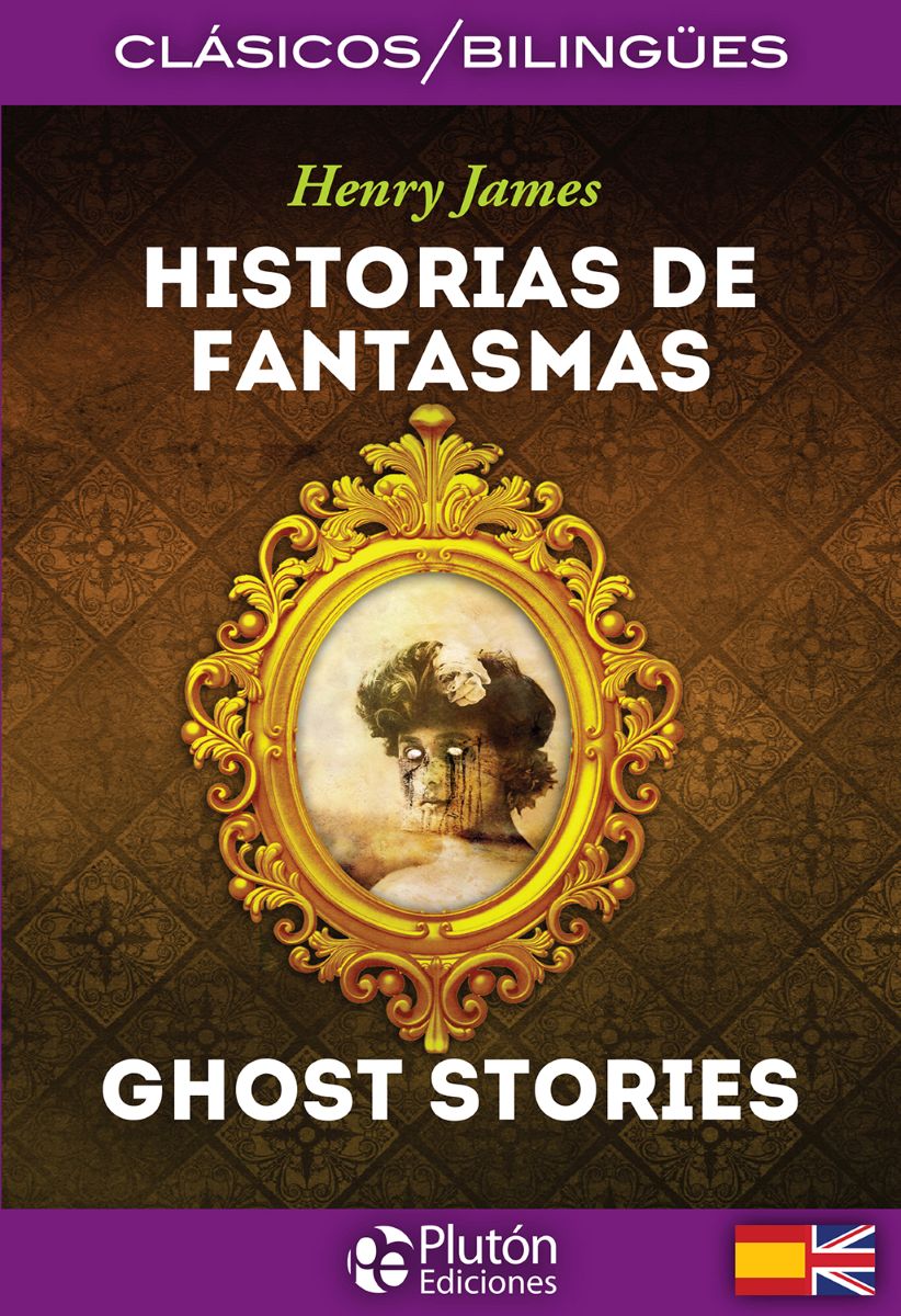 HISTORIAS DE FANTASMAS - GHOST STORIES (BILINGUE)
