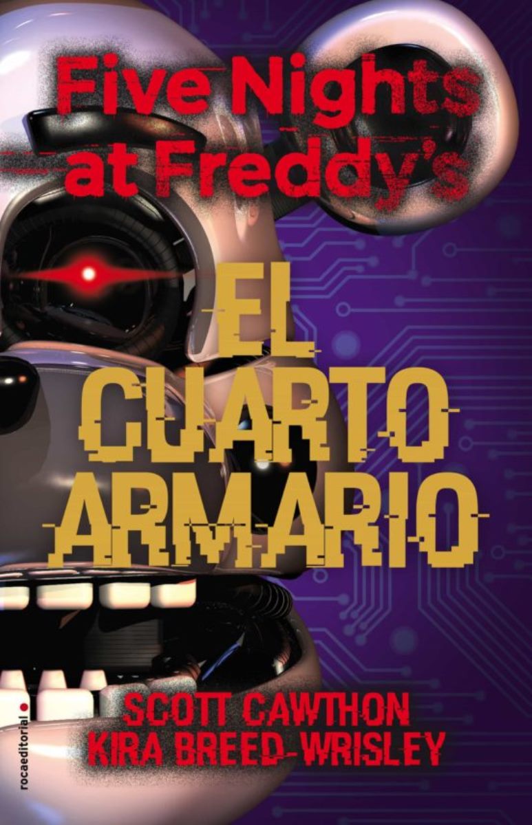 FIVE NIGHTS AT FREDDY`S (3) : EL CUARTO AMARILLO