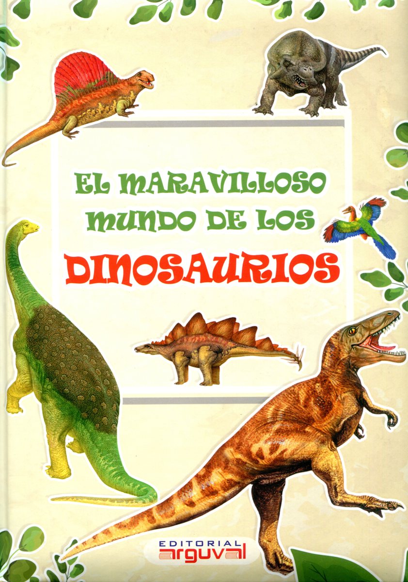 EL MARAVILLOSO MUNDO DE LOS DINOSAURIOS 