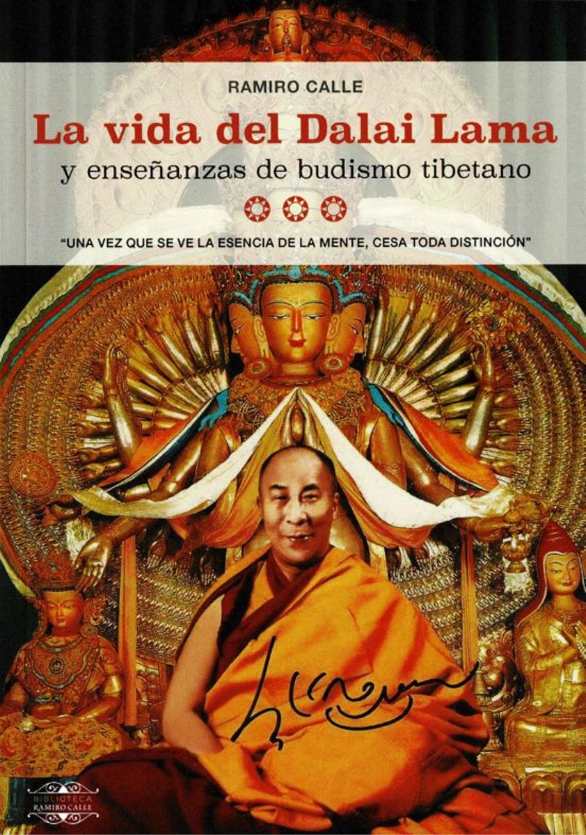 LA VIDA DEL DALAI LAMA Y ENSEÑANZAS DEL BUDISMO TIBETANO 