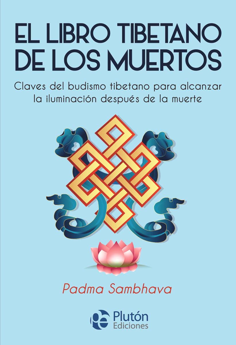 EL LIBRO TIBETANO DE LOS MUERTOS 