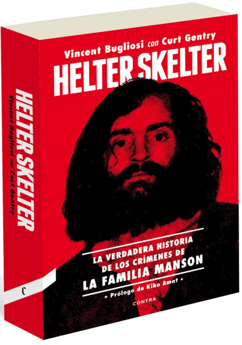 HELTER SKELTER : LA VERDADERA HISTORIA DE LOS CRIMENES DE LA FAMILIA MANSON