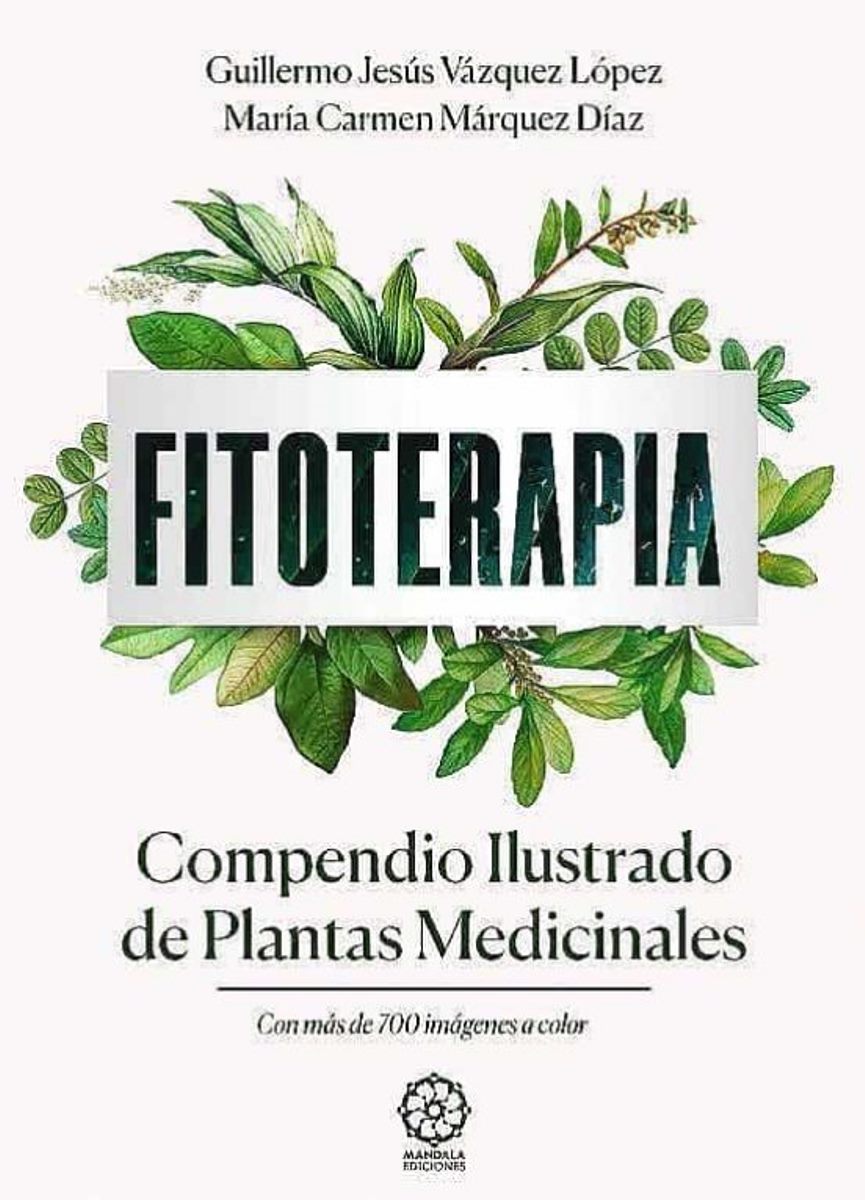 FITOTERAPIA . COMPENDIO ILUSTRADO DE PLANTAS MEDICINALES