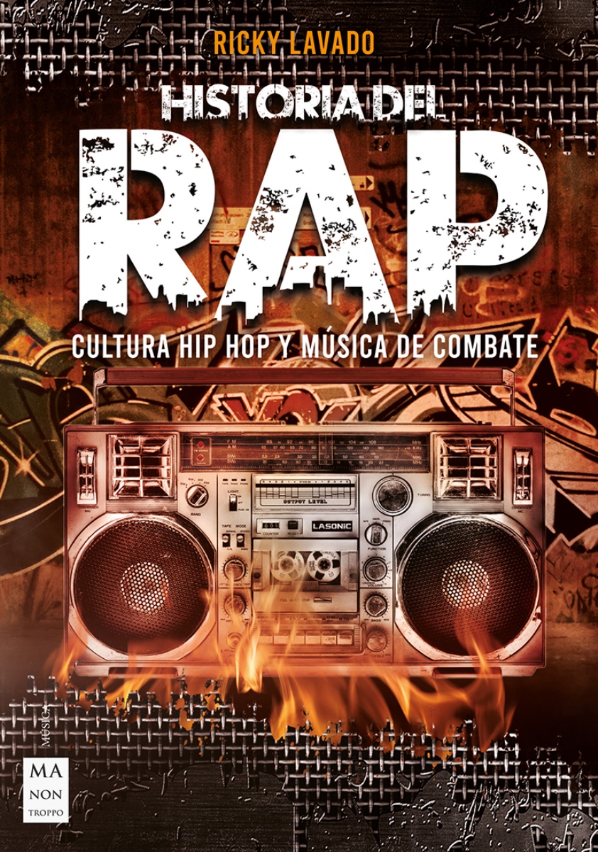 HISTORIA DEL RAP . CULTURA HIP HOP Y MUSICA DE COMBATE