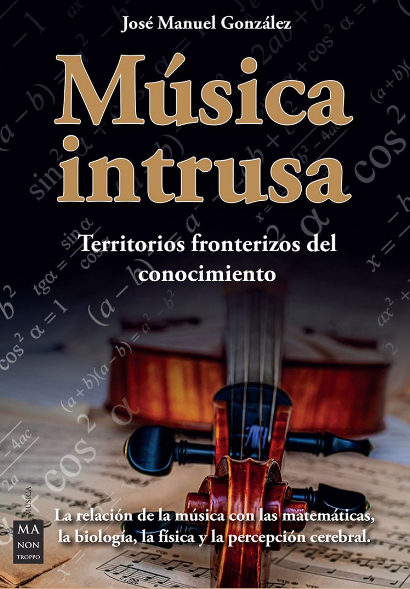 MUSICA INTRUSA . TERRITORIOS FRONTERIZOS DEL CONOCIMIENTO