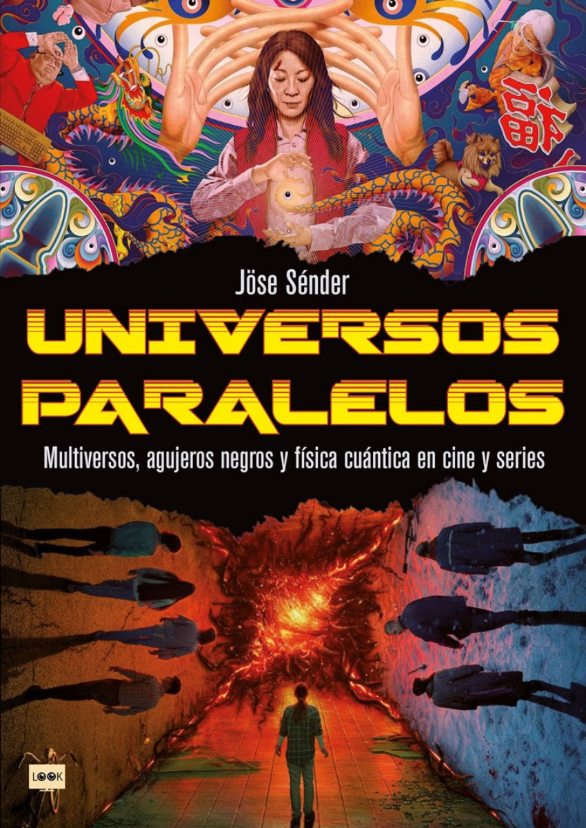 UNIVERSOS PARALELOS . MULTIVERSOS, AGUJEROS NEGROS Y FISICA CUANTICA EN CINES Y SERIES