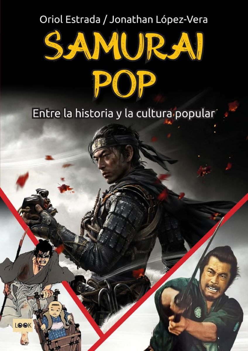 SAMURAI POP . ENTRE LA HISTORIA Y LA CULTURA POPULAR