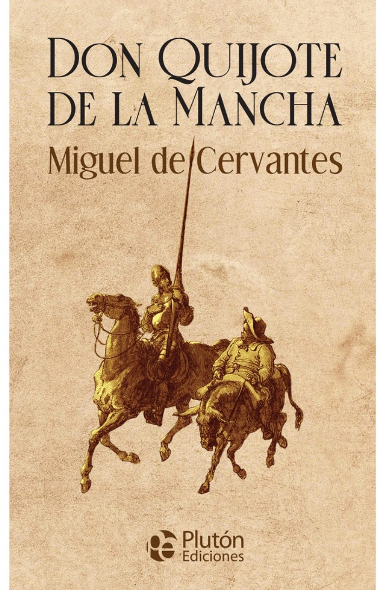 Por favor mira Tiempo de día veneno DON QUIJOTE DE LA MANCHA