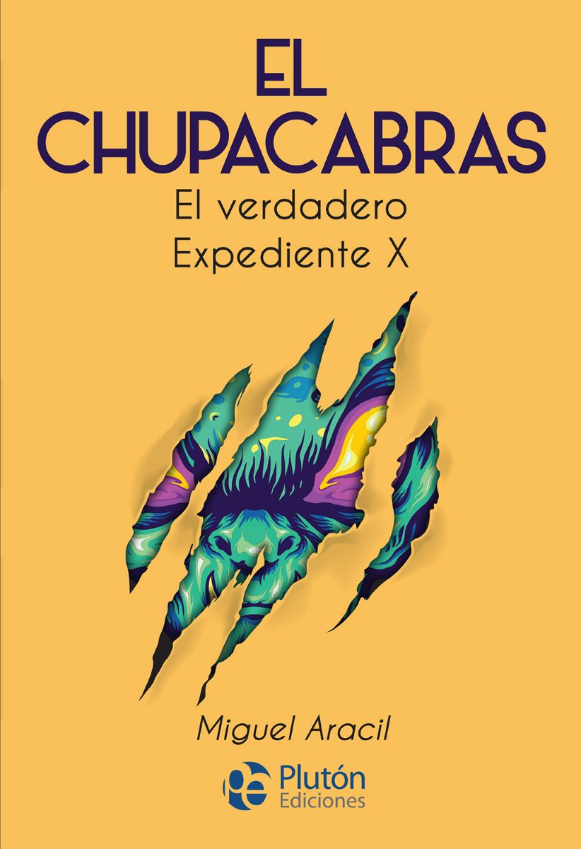 EL CHUPACABRAS . EL VERDADERO EXPEDIENTE X 