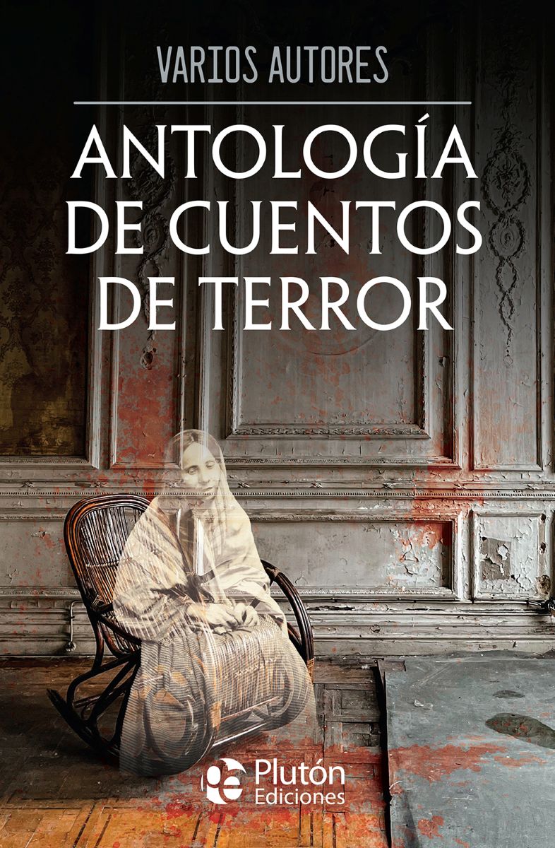 ANTOLOGIA DE CUENTOS DE TERROR