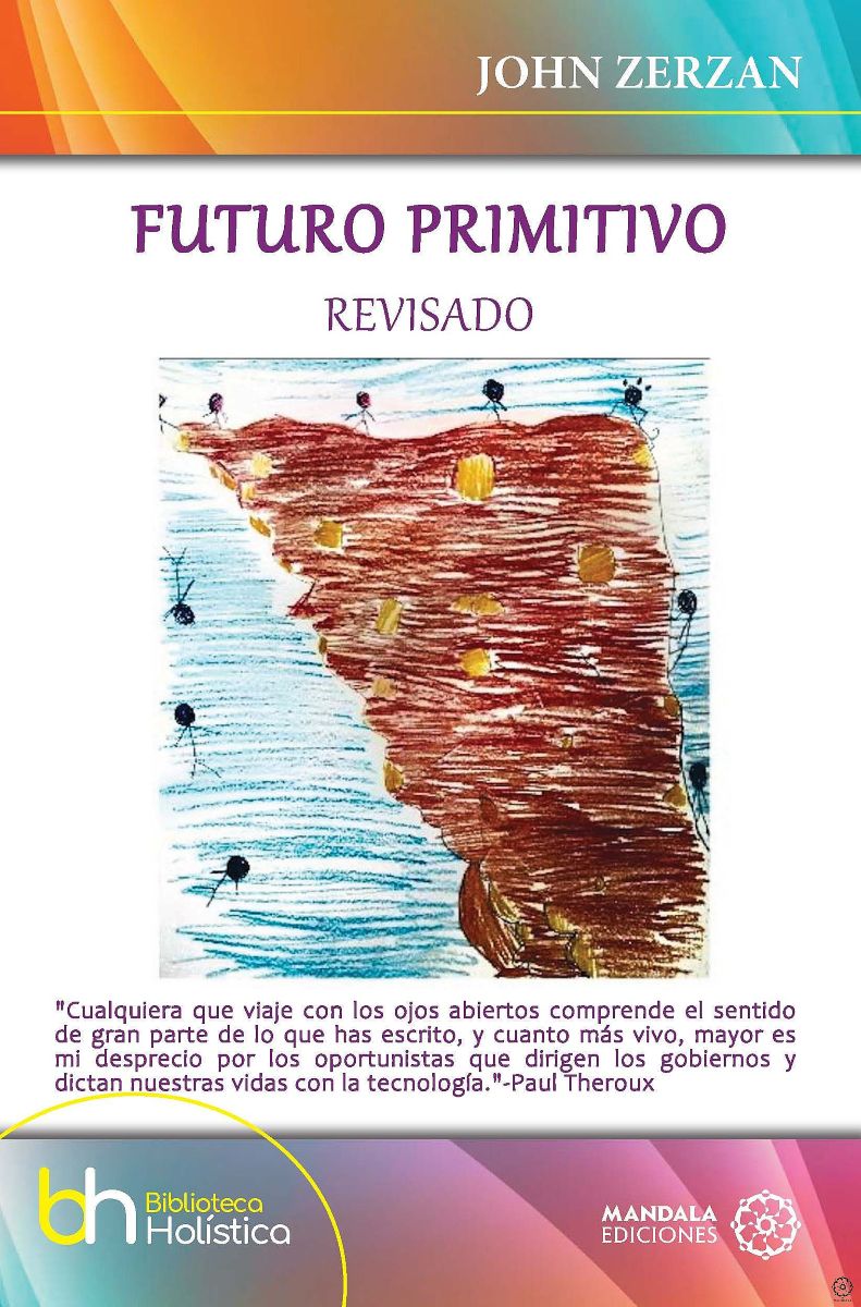 FUTURO PRIMITIVO REVISITADO Y OTROS ENSAYOS