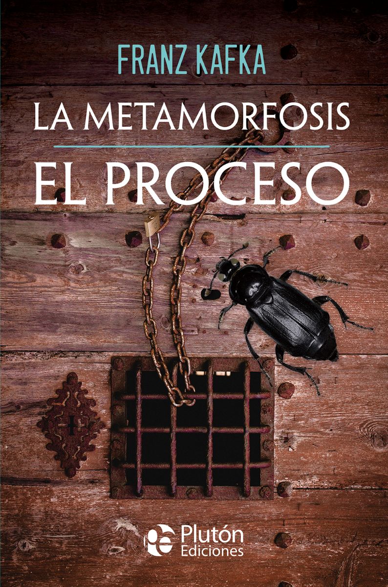 LA METAMORFOSIS - EL PROCESO 