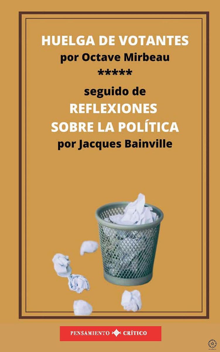 HUELGA DE VOTANTES . REFLEXIONES SOBRE LA POLITICA