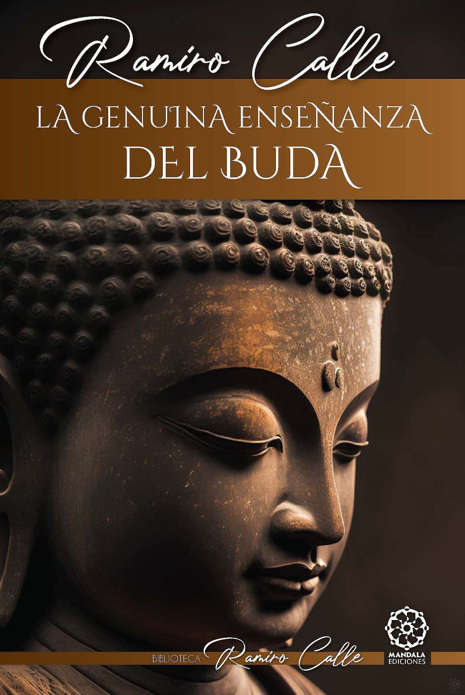 LA GENUINA ENSEANZA DEL BUDA 