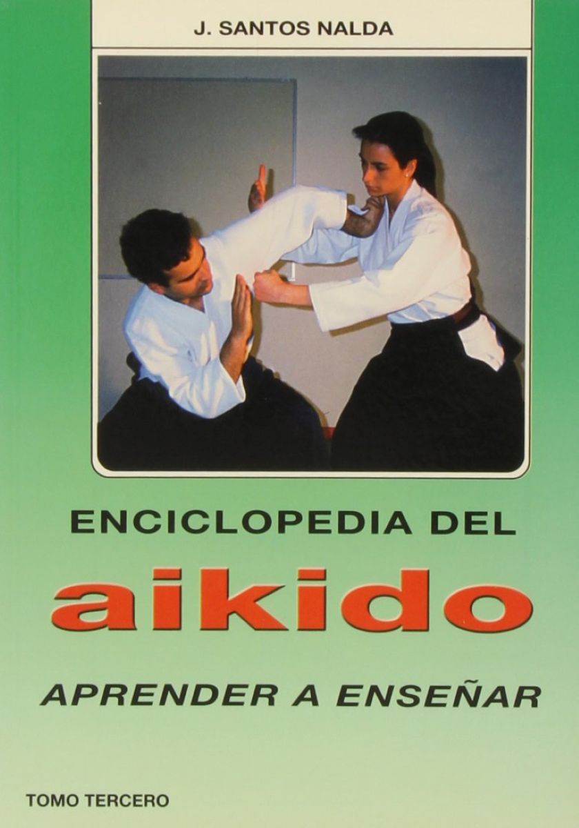 ENCICLOPEDIA DEL AIKIDO T.III