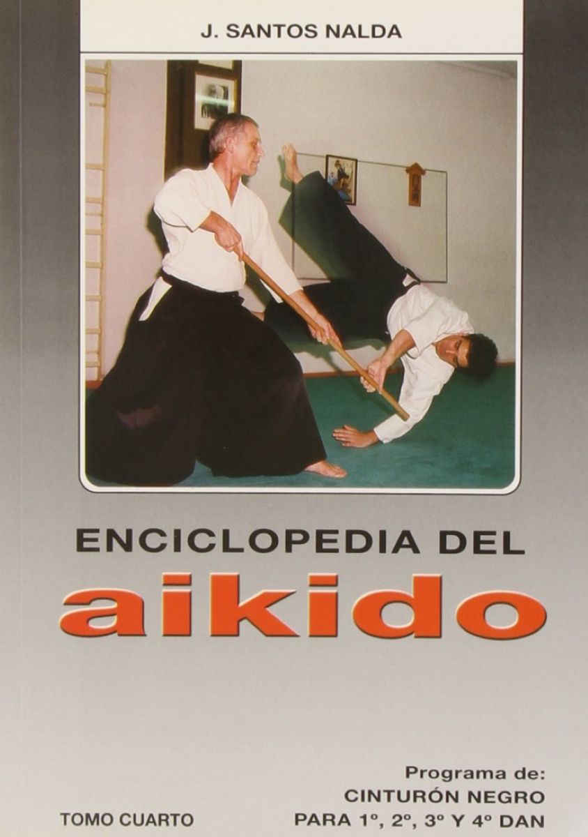 ENCICLOPEDIA DEL AIKIDO T.IV