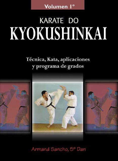 KYOKUSHINKAI KARATE DO VOL. I