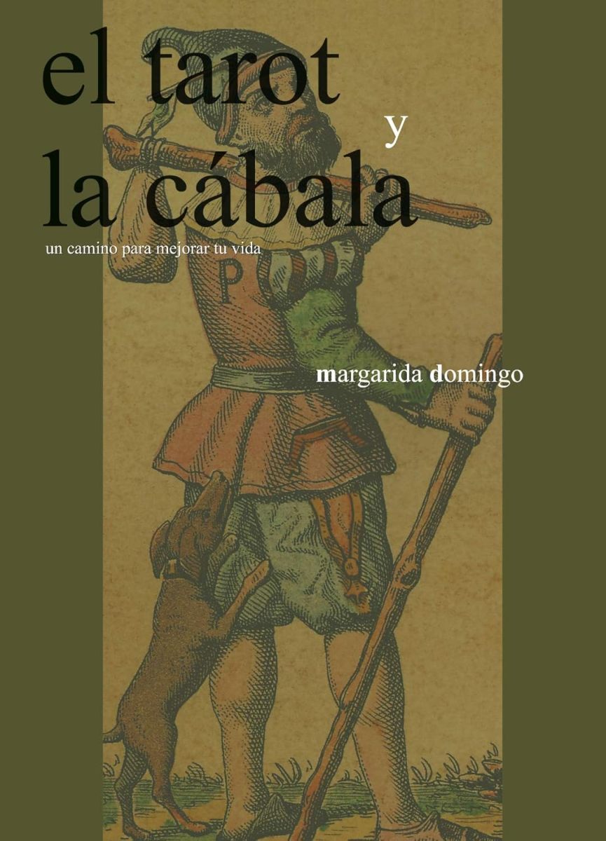 EL TAROT Y LA CABALA . UN CAMINO PARA MEJORAR TU VIDA 