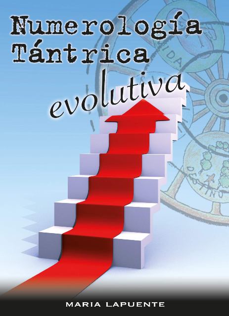 NUMEROLOGIA TANTRICA EVOLUTIVA