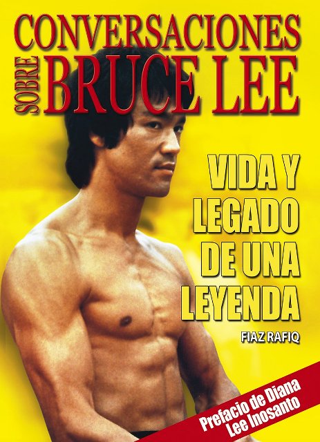 CONVERSACIONES SOBRE BRUCE LEE - VIDA Y LEGADO DE UNA LEYENDA