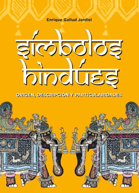 SIMBOLOS HINDUES . ORIGEN , DESCRIPCION Y PARTICULARIDADES