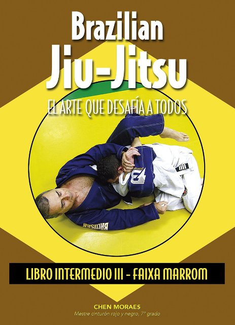 BRAZILIAN JIU - JITSU . INTERMEDIO III