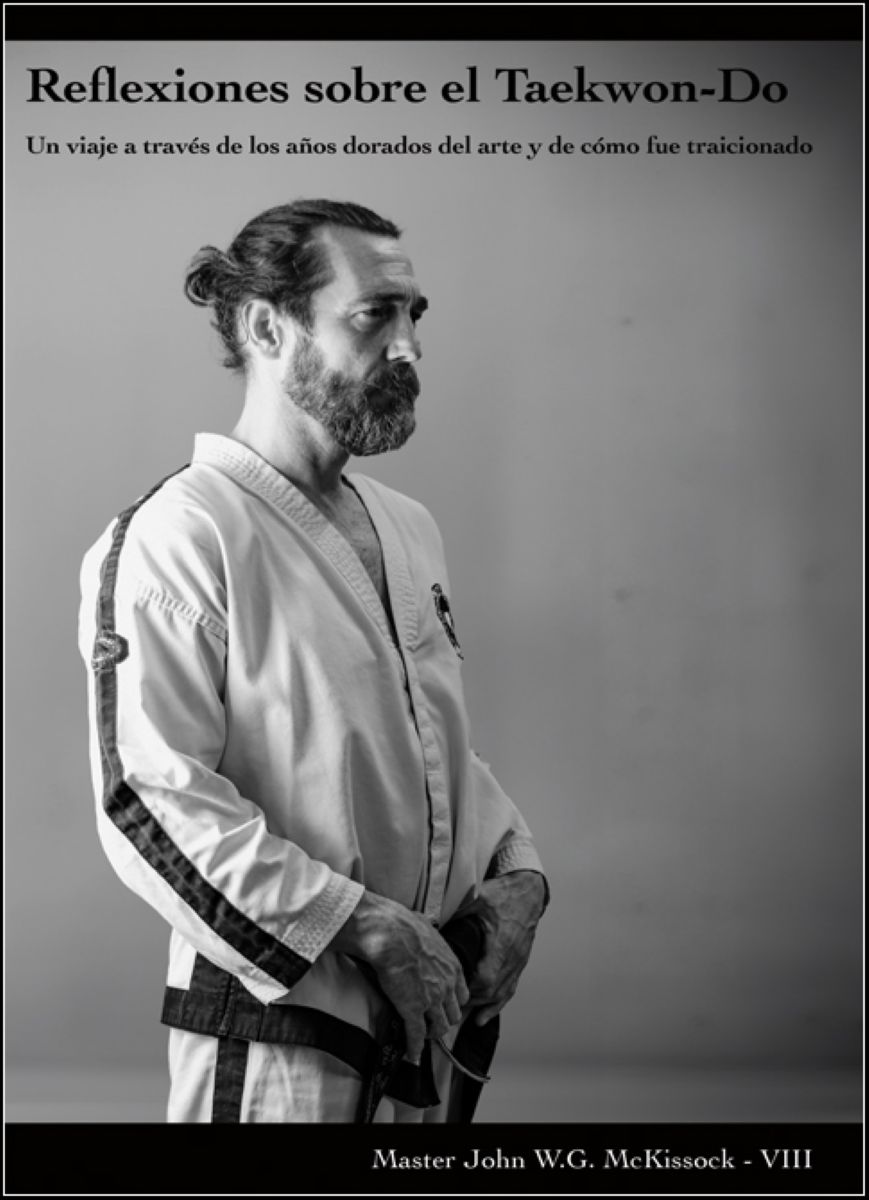 REFLEXIONES SOBRE EL TAIKWON - DO