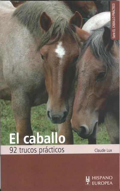 EL CABALLO 92 TRUCOS PRACTICOS 