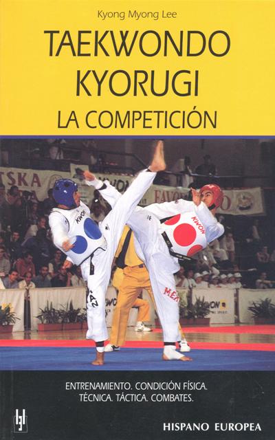 TAEKWONDO KYORUGI . LA COMPETICION