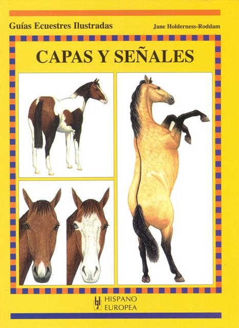 CAPAS Y SEALES . GUIAS ECUESTRES ILUSTRADAS