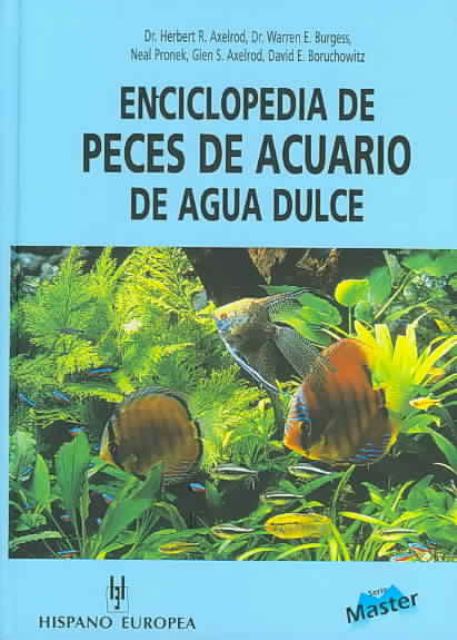 PECES DE ACUARIO DE AGUA DULCE ENCICLOPEDIA