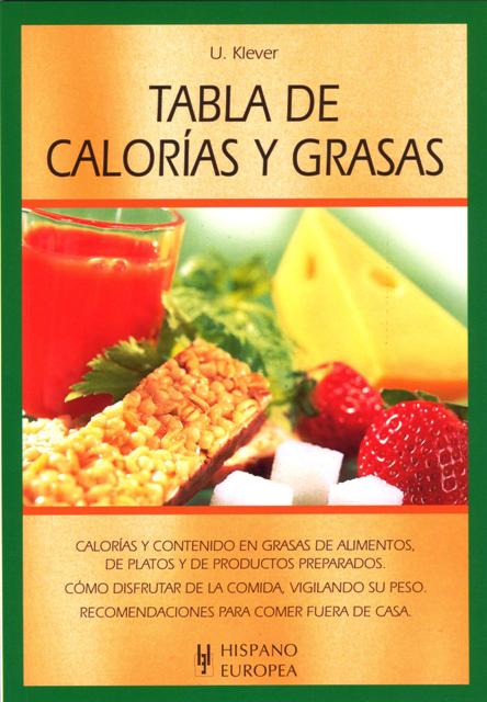 CALORIAS Y GRASAS TABLA DE