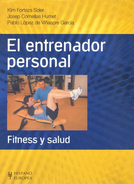 EL ENTRENADOR PERSONAL . FITNESS Y SALUD 