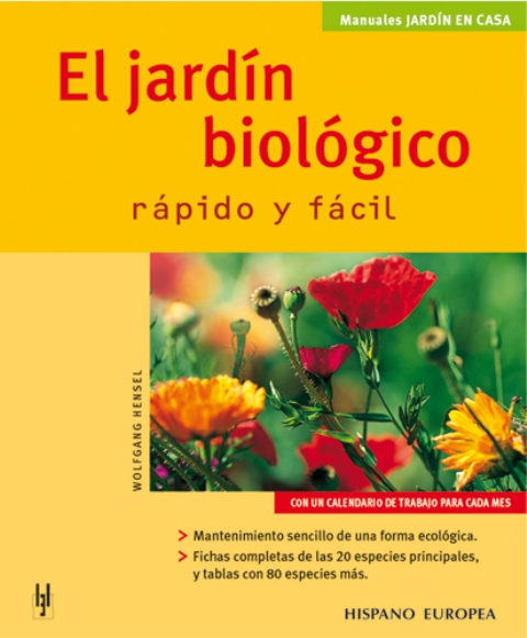 EL JARDIN BIOLOGICO . RAPIDO Y FACIL 