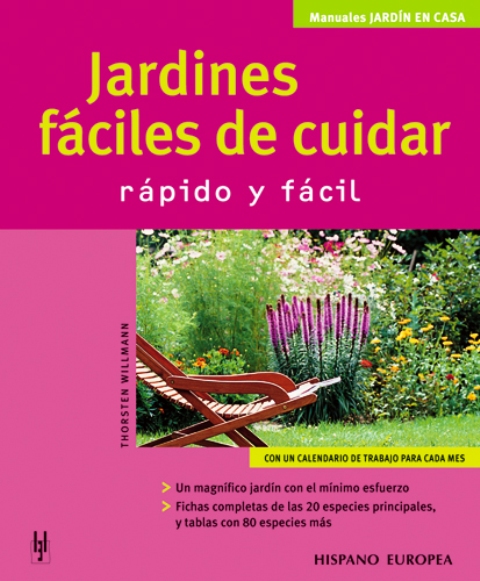 JARDINES FACILES DE CUIDAR . RAPIDO Y FACIL