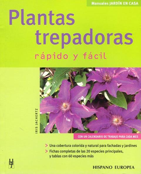 PLANTAS TREPADORAS . RAPIDO Y FACIL