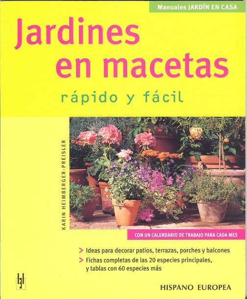 JARDINES EN MACETAS . RAPIDO Y FACIL