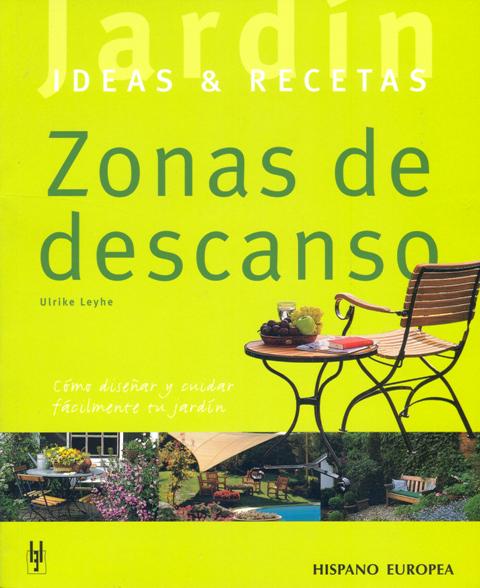 ZONAS DE DESCANSO . IDEAS & RECETAS