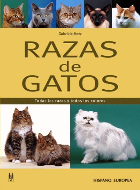 RAZAS DE GATOS . TODAS LAS RAZAS Y TODOS LOS COLORES