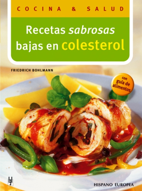 COLESTEROL RECETAS SABROSAS BAJAS EN