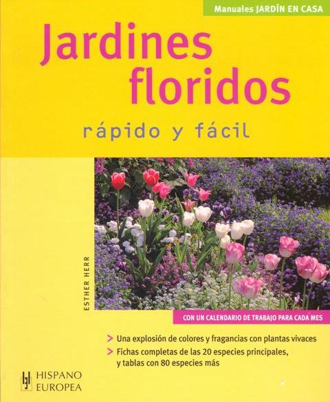 JARDINES FLORIDOS . RAPIDO Y FACIL