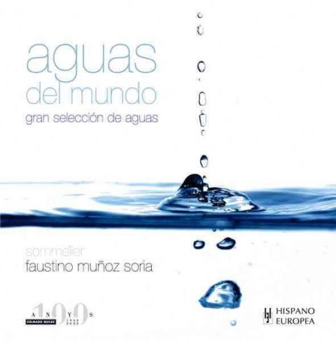 AGUAS DEL MUNDO . GRAN SELECCION DE AGUAS