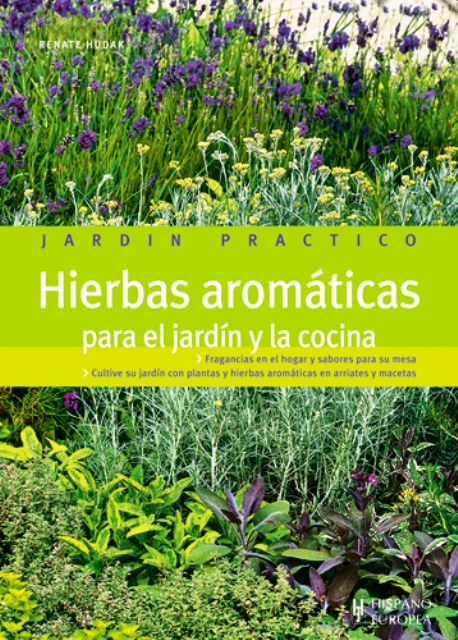 HIERBAS AROMATICAS PARA EL JARDIN Y LA COCINA