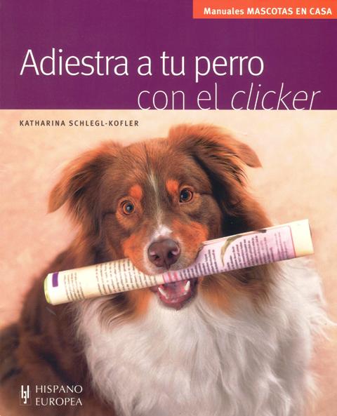 ADIESTRA A TU PERRO CON EL CLICKER