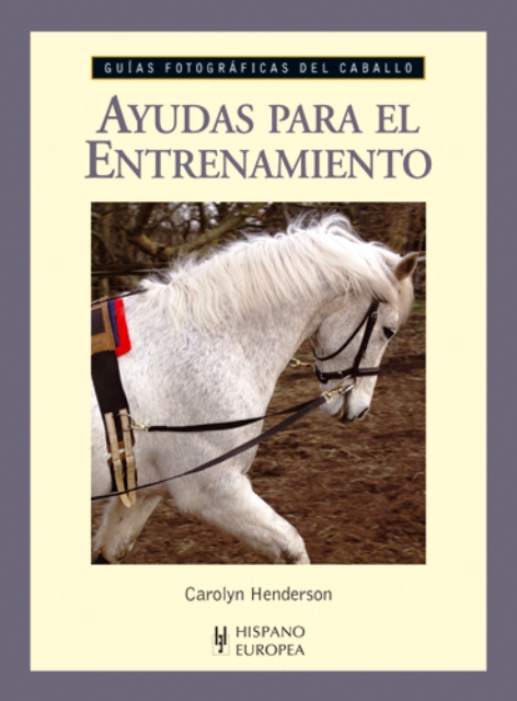 AYUDAS PARA EL ENTRENAMIENTO. GUIAS FOTOGRAFICAS DEL CABALLO